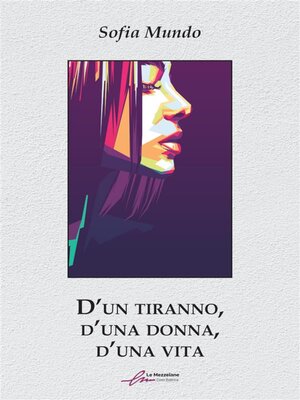 cover image of D'un tiranno, d'una dona, d'una vita